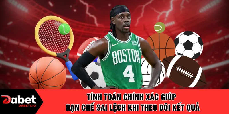 Tính toán chính xác giúp hạn chế sai lệch khi theo dõi kết quả